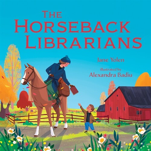 The Horseback Librarians (Hardcover)
