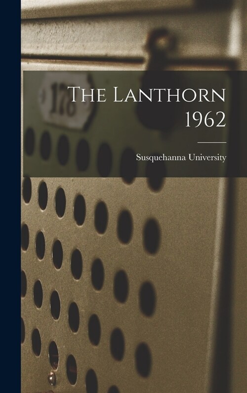 The Lanthorn 1962 (Hardcover)