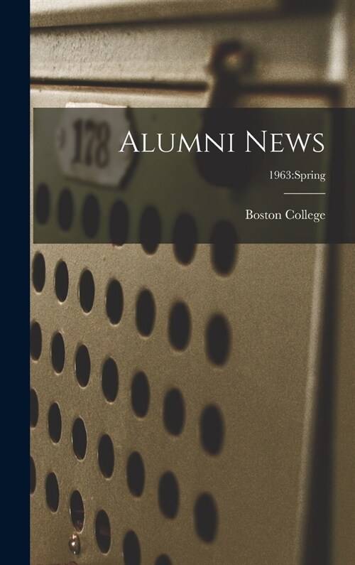 Alumni News; 1963: spring (Hardcover)