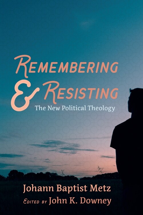 Remembering and Resisting (Paperback)