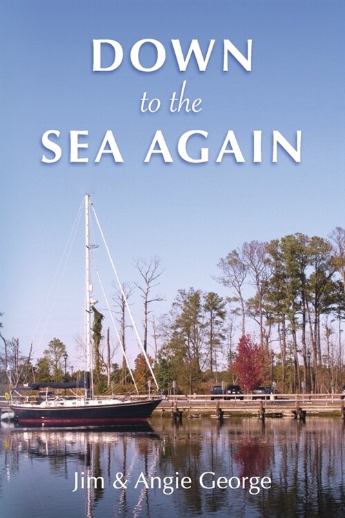 Down to the Sea Again (Paperback)