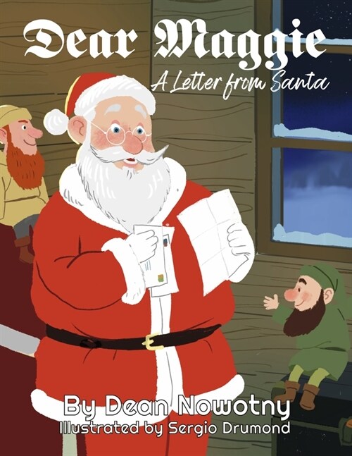 Dear Maggie a Letter from Santa (Paperback)