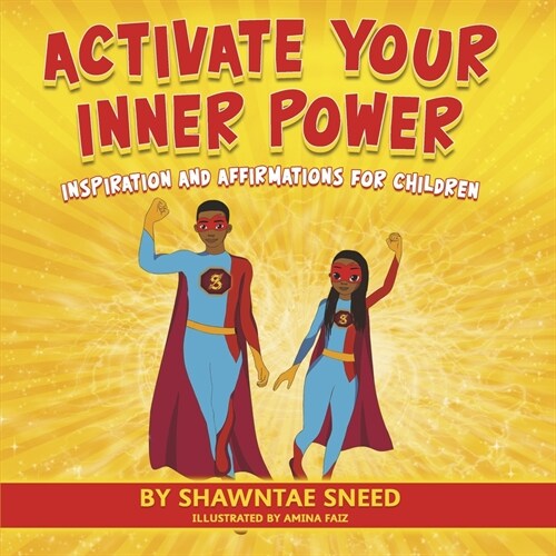 Activate Your Inner Power: Inspiration and Affirmations for Children (Hardcover)