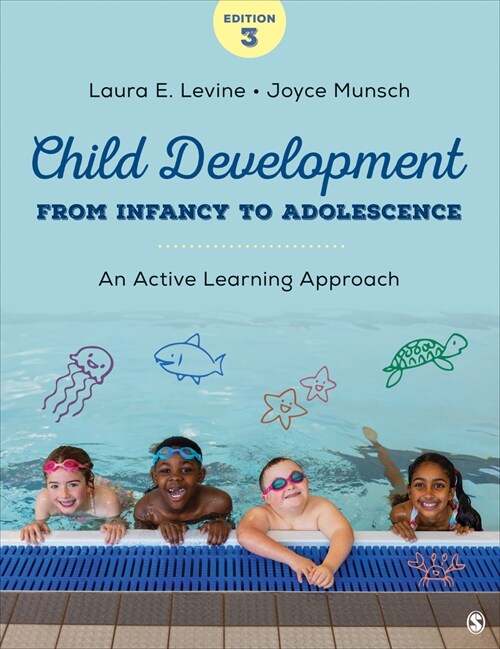 Child Development from Infancy to Adolescence: An Active Learning Approach (Paperback, 3)