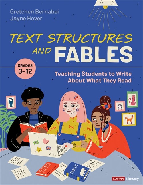 Text Structures and Fables: Teaching Students to Write about What They Read, Grades 3-12 (Paperback)