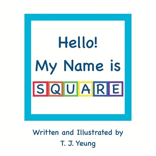 Hello! My Name is Square (Paperback)
