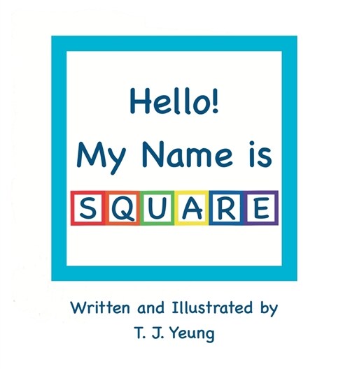 Hello! My Name is Square (Hardcover)