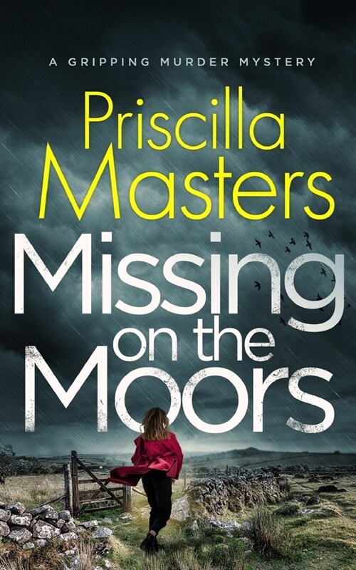 MISSING ON THE MOORS a gripping murder mystery (Paperback)