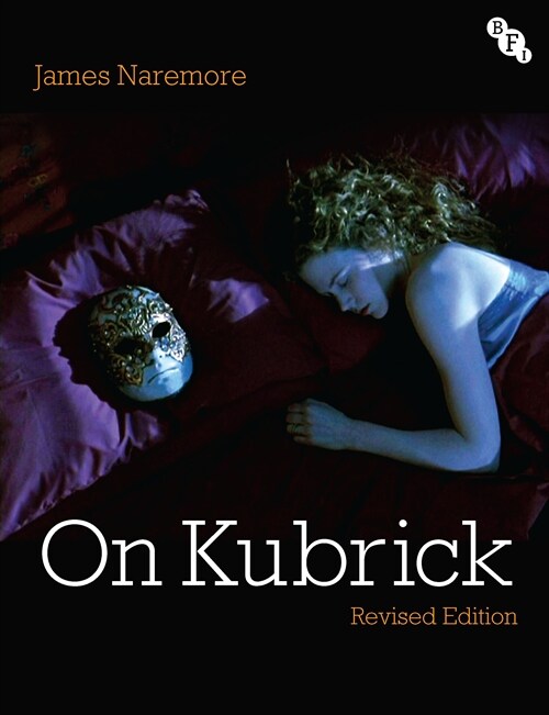 On Kubrick : Revised Edition (Hardcover, 2 ed)