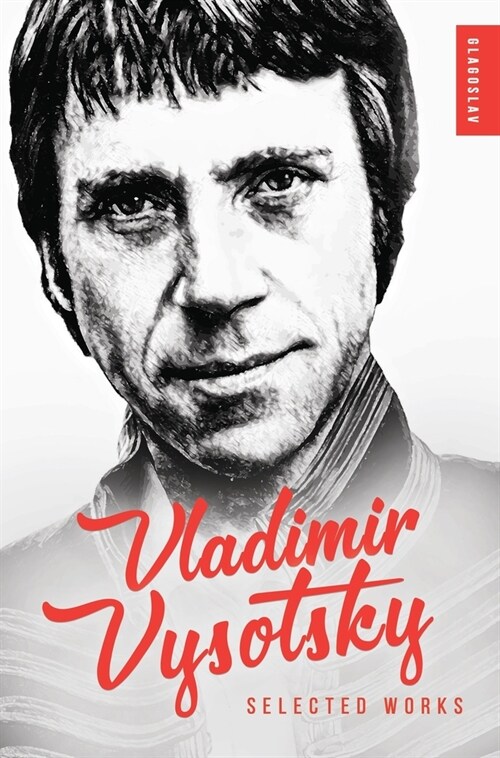 Vladimir Vysotsky: Selected Works (Hardcover)