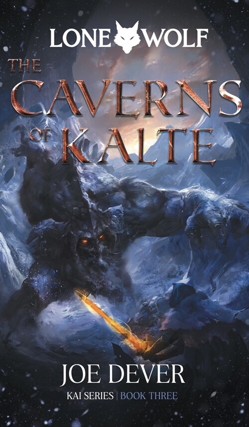 The Caverns of Kalte : Lone Wolf #3 (Paperback)