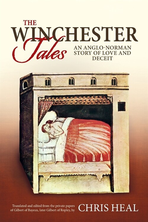 The Winchester Tales: An Anglo-Norman story of love and deceit (Paperback)