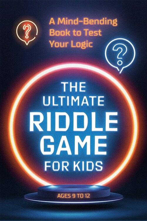The Ultimate Riddle Game for Kids: A Mind-Bending Book to Test Your Logic (Paperback)