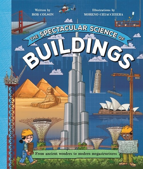 The Spectacular Science of Buildings (Hardcover)