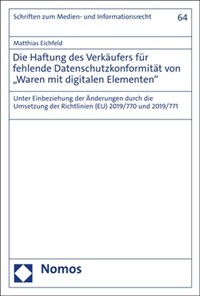 Die Haftung des Verkäufers für fehlende Datenschutzkonformität von „Waren mit digitalen Elementen