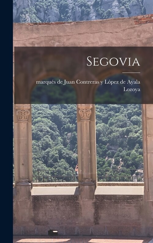 Segovia (Hardcover)