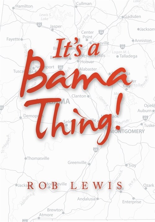 Its a Bama Thing! (Hardcover)