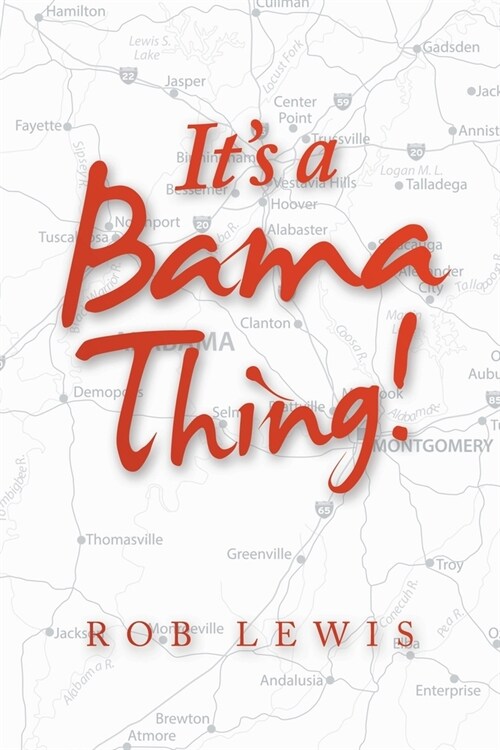 Its a Bama Thing! (Paperback)