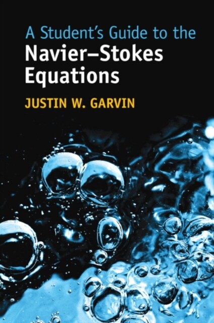 A Students Guide to the Navier-Stokes Equations (Paperback)