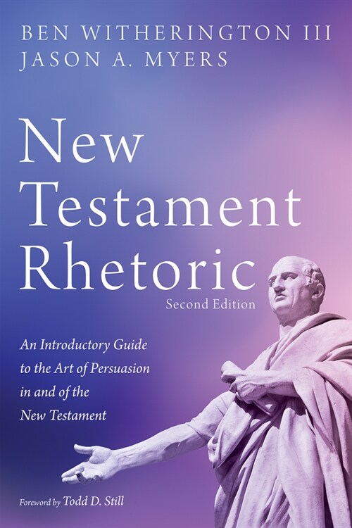 New Testament Rhetoric, Second Edition (Paperback, 2)