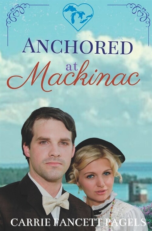 Anchored at Mackinac (Paperback)