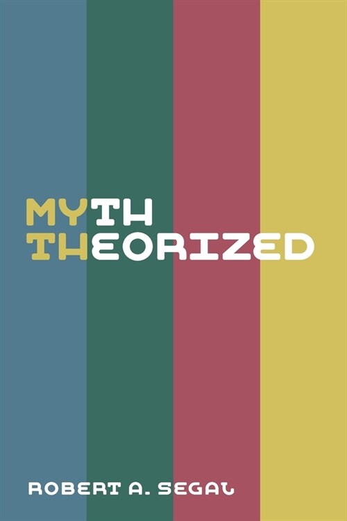 Myth Theorized (Paperback)