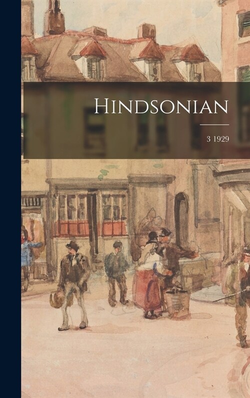 Hindsonian; 3 1929 (Hardcover)