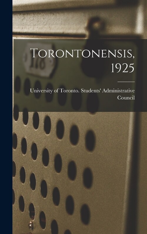 Torontonensis, 1925 (Hardcover)