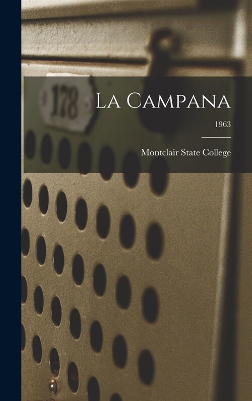 La Campana; 1963 (Hardcover)
