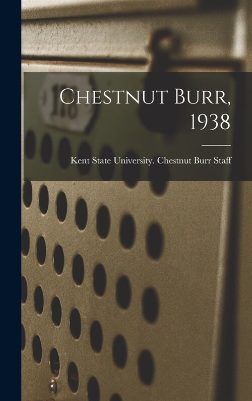 Chestnut Burr, 1938 (Hardcover)