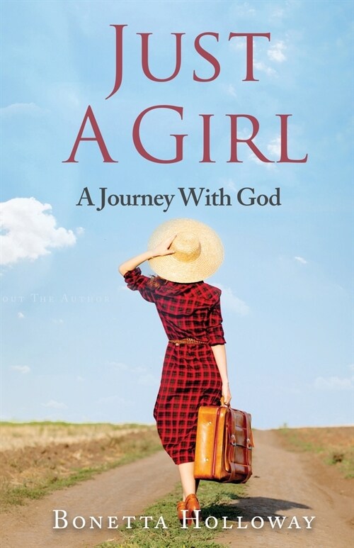 Just A Girl...A Journey With God (Paperback)