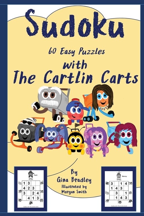 Sudoku with The Cartlin Carts: 60 Easy Puzzles (Paperback)