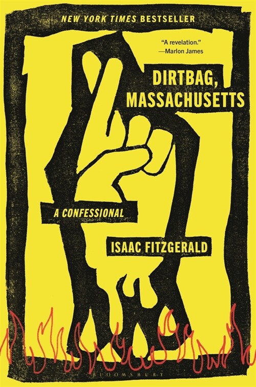 Dirtbag, Massachusetts: A Confessional (Paperback)