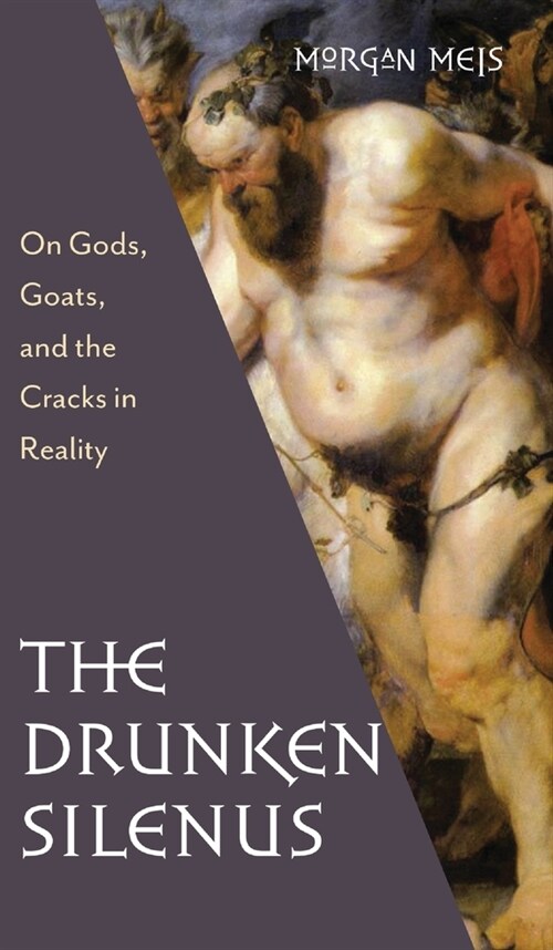 Drunken Silenus (Hardcover)