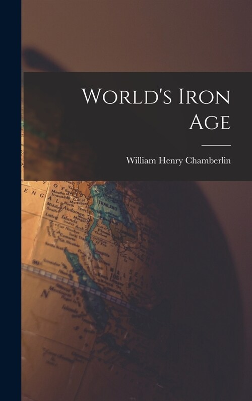 Worlds Iron Age (Hardcover)