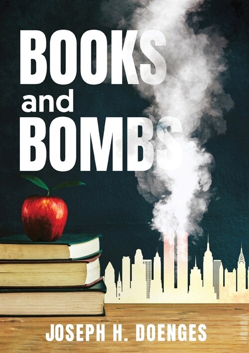 Books and Bombs (Paperback)