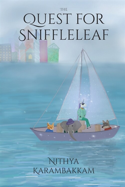 The Quest for Sniffleleaf (Paperback)