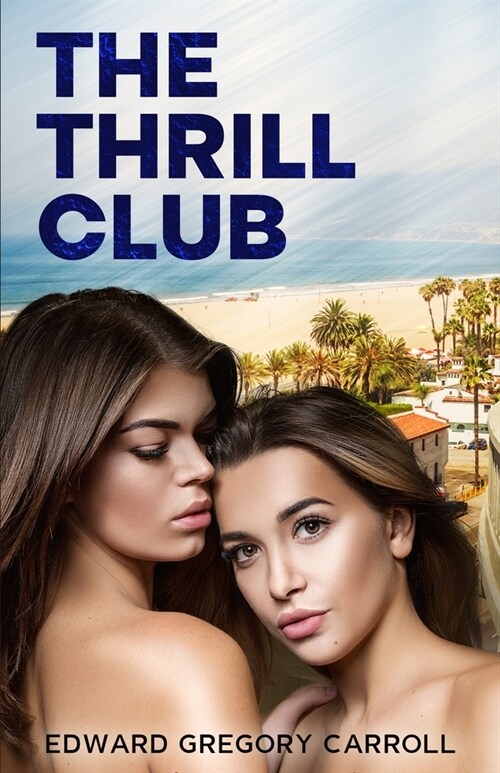 The Thrill Club (Paperback)