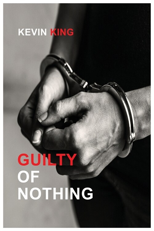 Guilty of Nothing (Paperback)