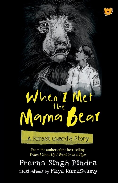 When I Met the Mama Bear a Forest Guards Story (Paperback)