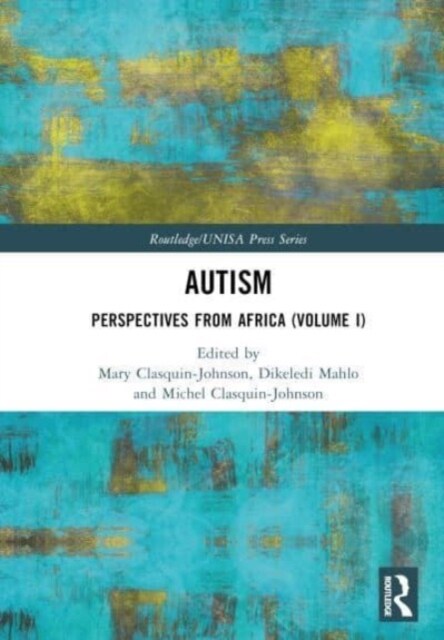 Autism : Perspectives from Africa (Volume I) (Hardcover)