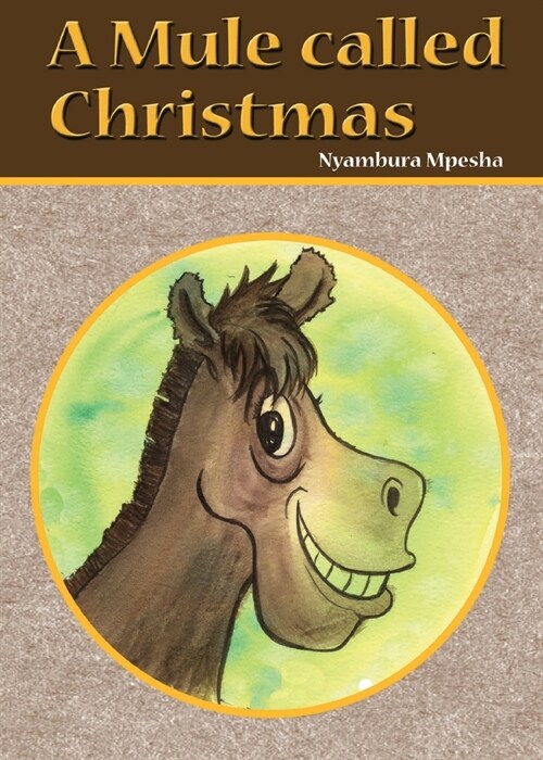 A Mule called Christmas (Paperback)