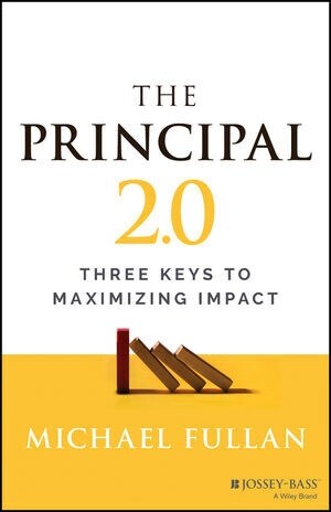 The Principal 2.0: Three Keys to Maximizing Impact (Paperback, 2)