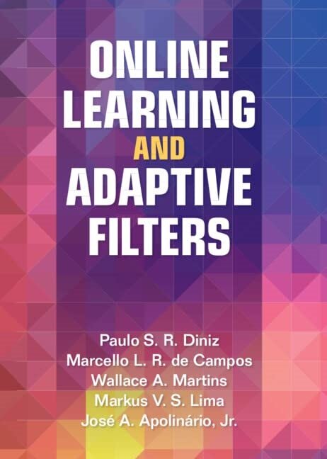 Online Learning and Adaptive Filters (Hardcover)