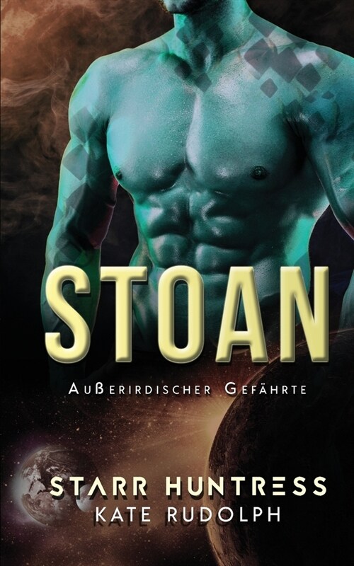 Stoan: Au?rirdischer Gef?rte (Paperback)