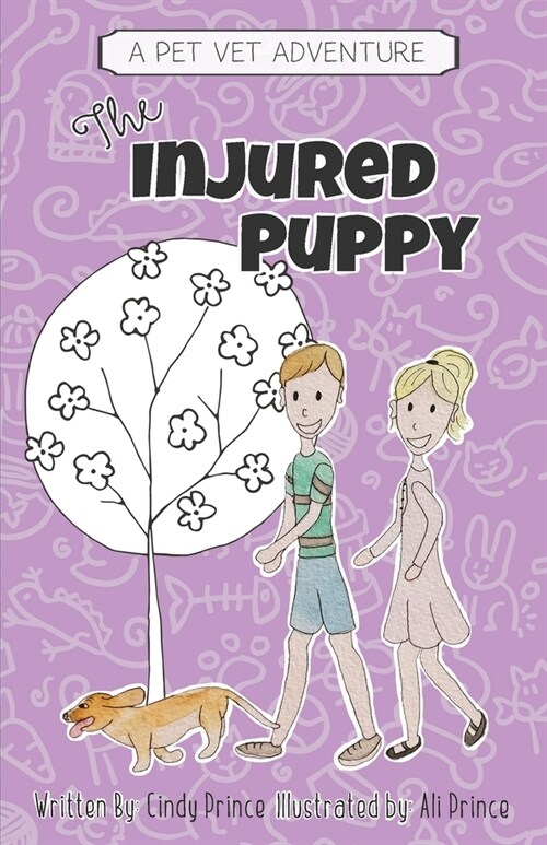 The Injured Puppy: The Pet Vet Series Book #2 (Paperback)