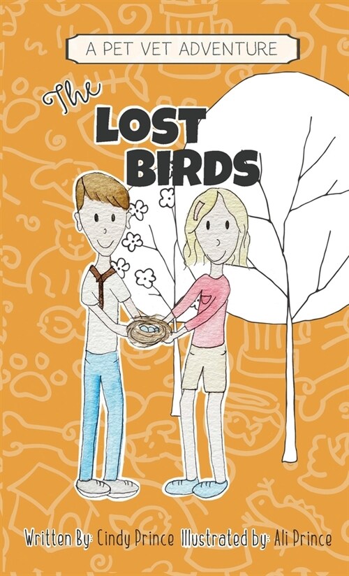 The Lost Birds: The Pet Vet Series Book #3 (Hardcover)