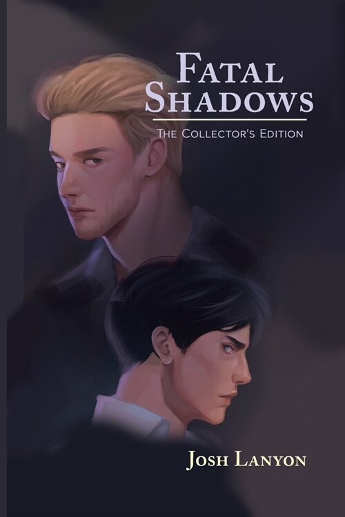 Fatal Shadows: The Collectors Edition (Paperback, The Collectors)