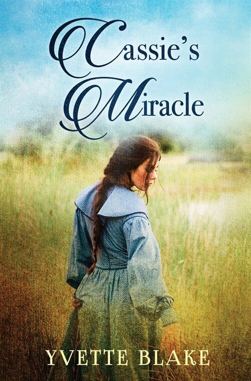 Cassies Miracle (Hardcover)