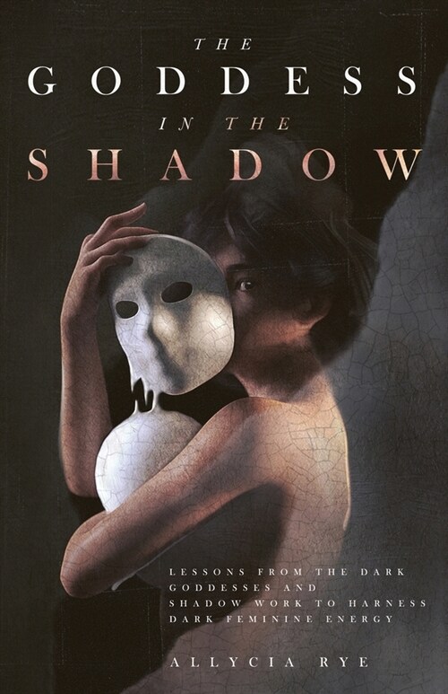 The Goddess in the Shadow (Paperback)